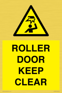 ROLLER DOOR KEEP CLEAR